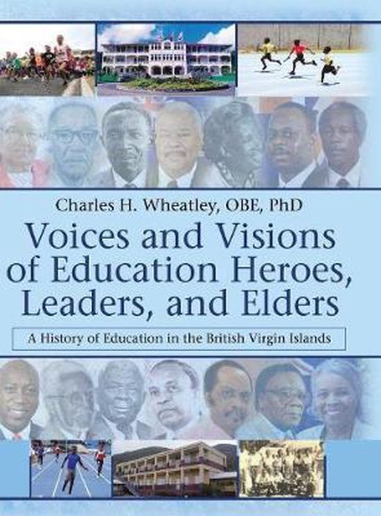 Voices and Visions of Education Heroes, Leaders, and Elders - cover
