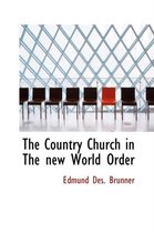 The Country Church in the New World Order