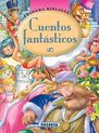 Cuentos fantasticos / Fairy Tales