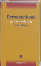2004/2005 Beroepenboek gezondheidszorg