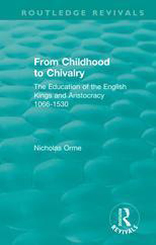 Routledge Revivals - From Childhood to Chivalry - cover