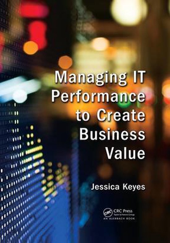 Managing IT Performance to Create Business Value - cover
