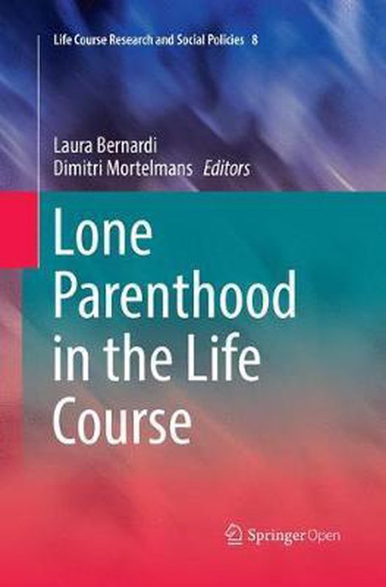 Life Course Research and Social Policies8- Lone Parenthood i ... - cover