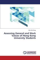 Assessing General and Work Values of Hong Kong University Students