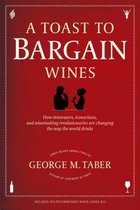 A Toast to Bargain Wines