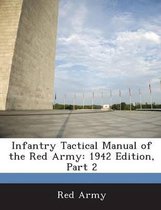 Infantry Tactical Manual of the Red Army