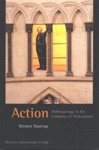 Action - Anthropology in the Company of Shakespeare