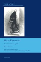 Cultural Interactions: Studies in the Relationship between the Arts 22 - Pierre Klossowski