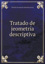 Tratado de jeometria descriptiva