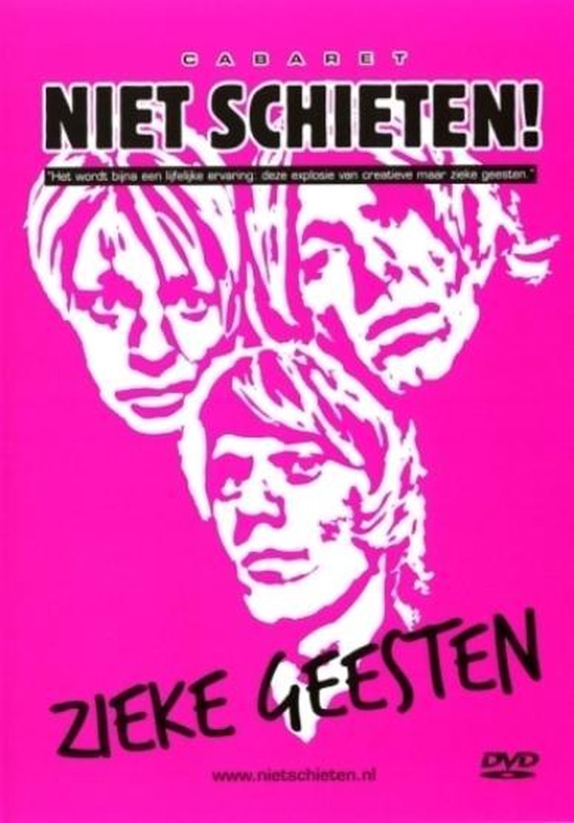 Niet Schieten-Zieke Geesten