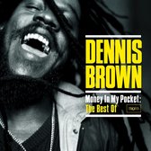 Dennis Brown - Money In My Pocket The Best Of Denn