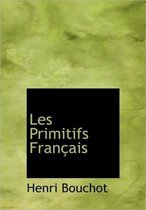 Les Primitifs Fran Ais