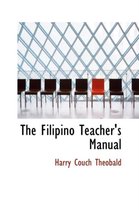 The Filipino Teacher's Manual