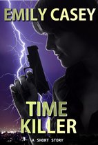Omslag Time Killer: A Short Story