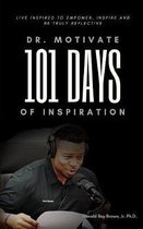 Dr. Motivate 101 Days of Inspiration