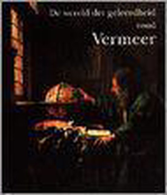 Cover van het boek 'De wereld der geleerdheid rond Vermeer'