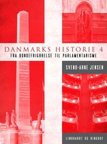 Danmarks historie 4 - Danmarks historie 4, Fra bondefrigørelse til parlamentarisme
