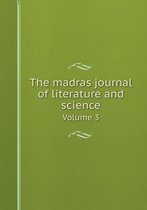 The madras journal of literature and science Volume 3