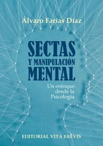 Colección RIES 3 - Sectas y manipulación mental. Un enfoque desde la Psicología