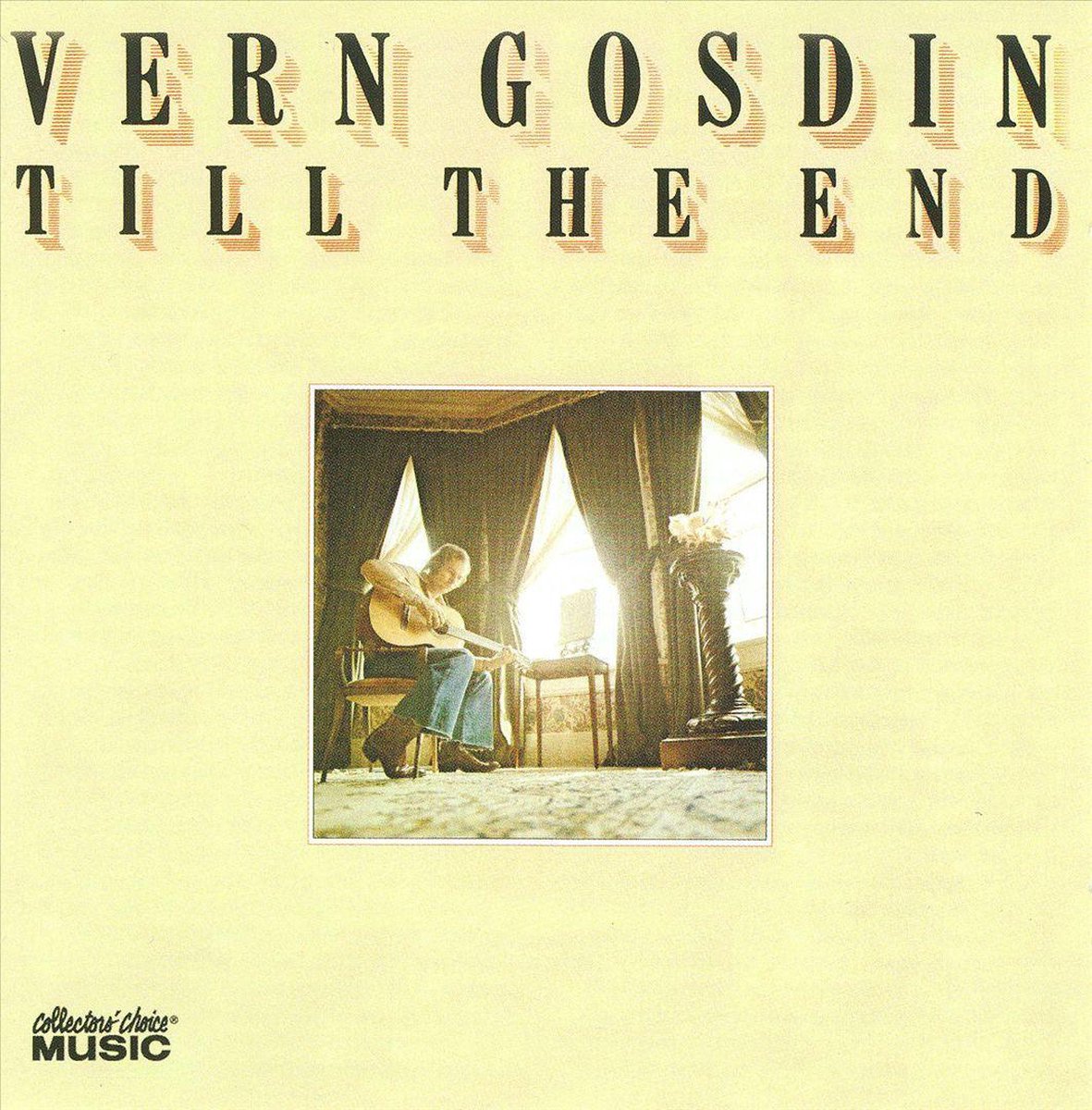 Till the End - Vern Gosdin