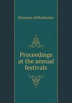 Proceedings at the annual festivals