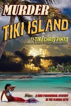 Murder on Tiki Island: A Noir Paranormal Mystery in the Florida Keys