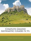 Complete Graded Arithmetic