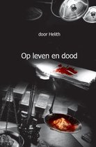 Op leven en dood