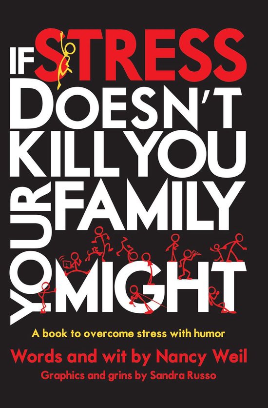 If Stress Doesn't Kill You, Your Family Might - cover