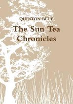 The Sun Tea Chronicles