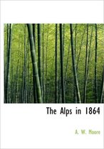 The Alps in 1864