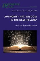 Reimagining Ireland 73 - Authority and Wisdom in the New Ireland