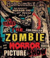 Rob Zombie - The Zombie Horror Picture Show