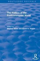 Routledge Revivals - The Politics of the Postcommunist World