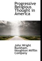 Progressive Religious Thought in America