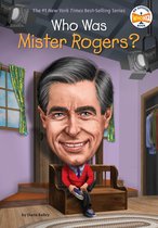 Who Was? - Who Was Mister Rogers?
