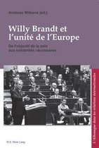 Willy Brandt Et l'Unite de l'Europe