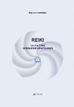 Reiki aus der Sicht mitteleuropäischer Esoterik