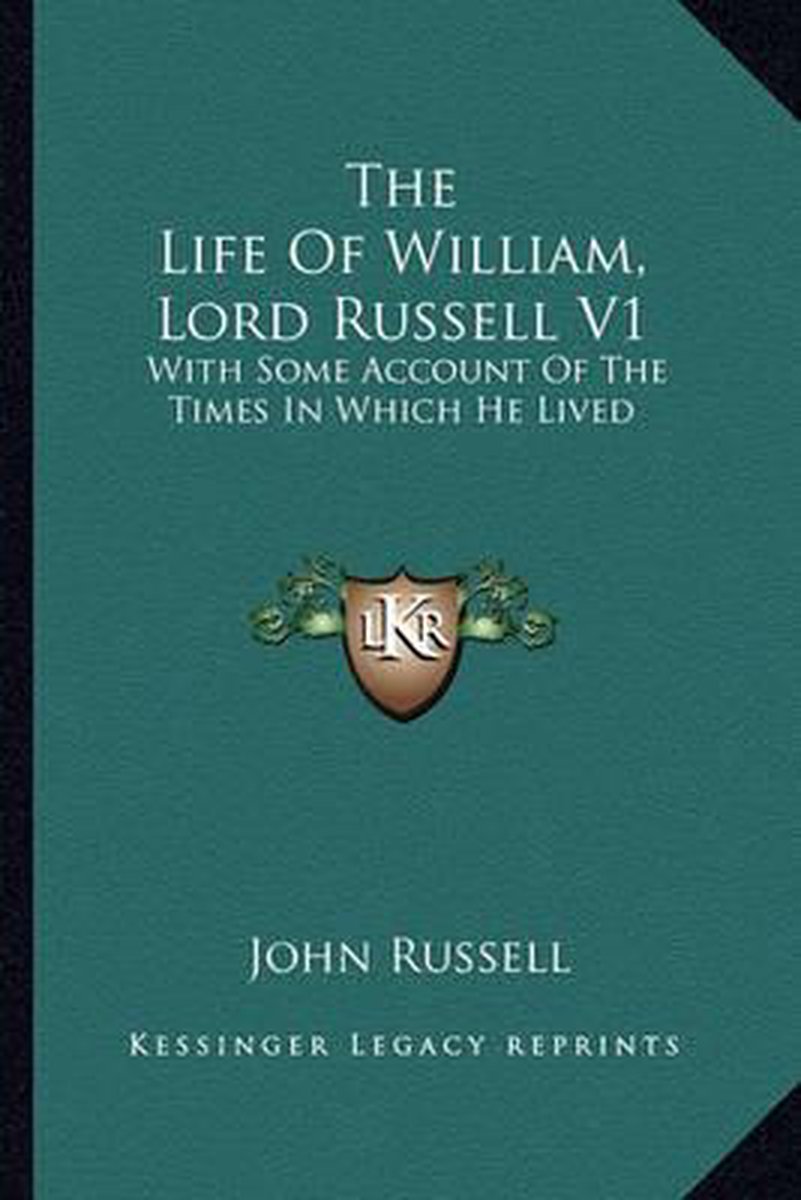 The Life Of William, Lord Russell V1 van Professor John Russell