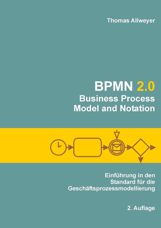 Bpmn 2 0 Business Process Model And Notation Von Thomas Allweyer Hot Sex Picture 8778