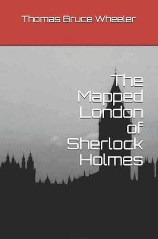 The Mapped London of Sherlock Holmes - cover