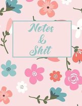 Notes & Shit