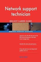 Network Support Technician Red-Hot Career Guide; 2522 Real Interview Questions