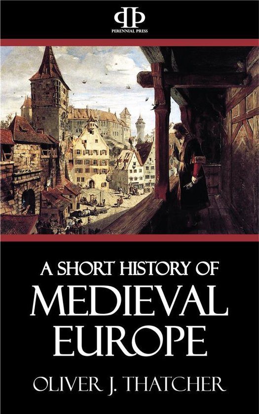 A Short History of Medieval Europe - cover