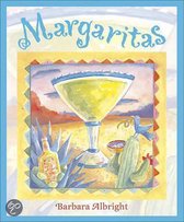 Margaritas: Recipes for Margaritas and South-of-the-Border Snacks