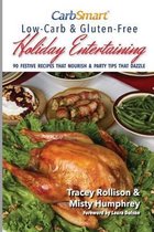 Carbsmart Low-Carb Cookbooks- CarbSmart Low-Carb & Gluten-Free Holiday Entertaining