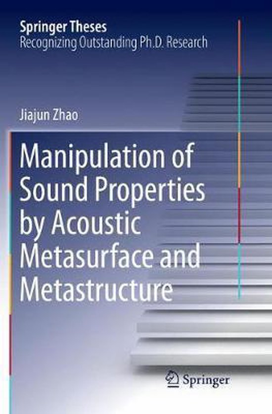 Springer Theses- Manipulation of Sound Properties by Acousti ... - cover