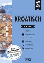 Wat & Hoe taalgids  -   Kroatisch