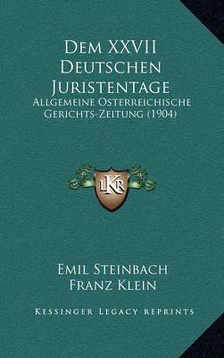 Dem Xxvii Deutschen Juristentage van Emil Steinbach
