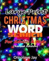 Large Print Christmas WORD SEARCH For Adults & Kids (Revised Edition)